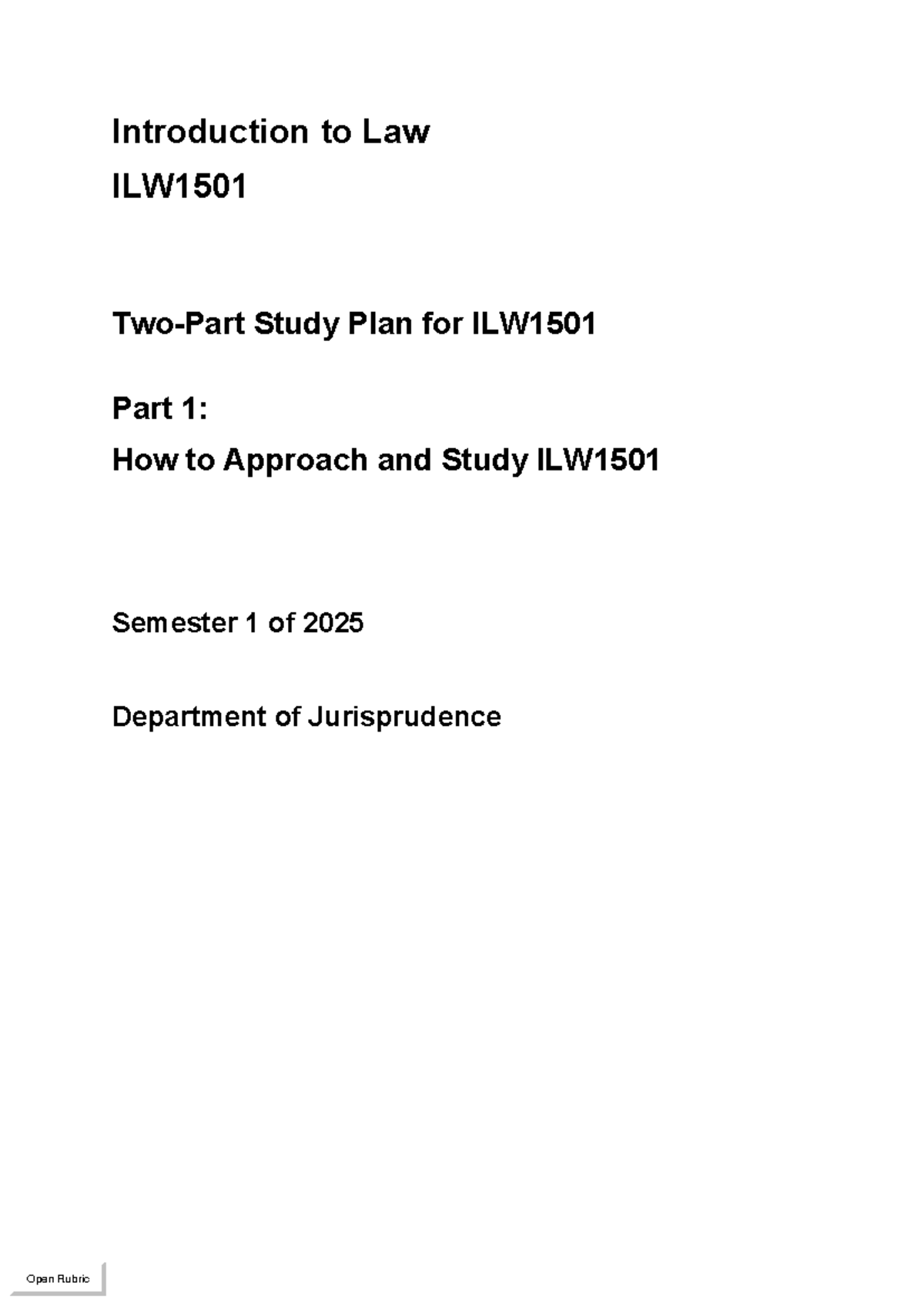 ILW1501 - Part 1 How to Approach and Study ILW1501 Semester 1 of 2025 ...