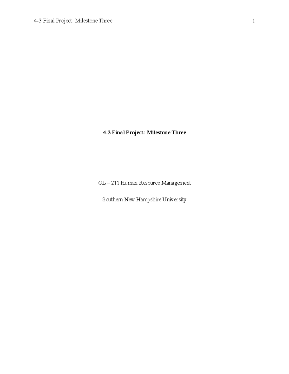 OL-211 Final Project Milestone 3 - 4-3 Final Project: Milestone Three ...