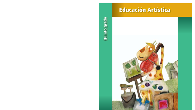 Educación Artística 5to Grado - Libro de Texto SEP 2010 - Studocu