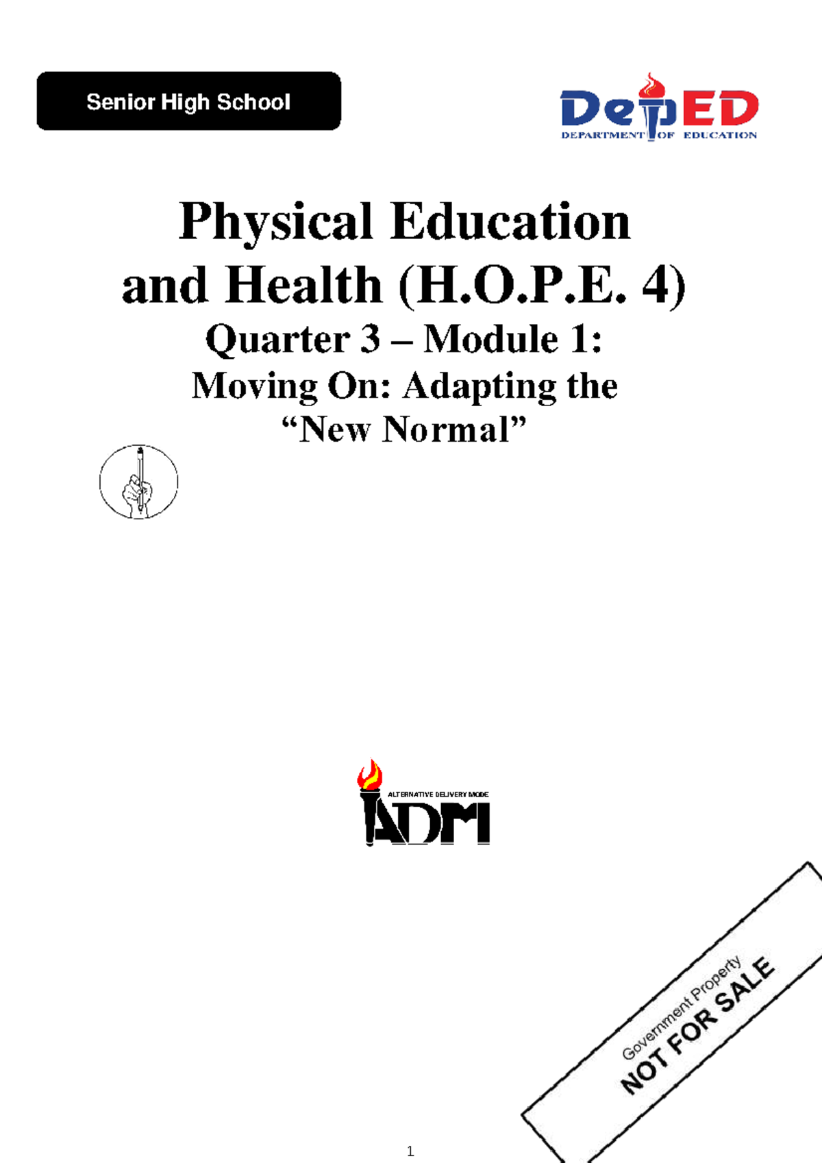 Physical Education and Health (H.O.P. 4) Quarter 3 Module 1: Adapting ...