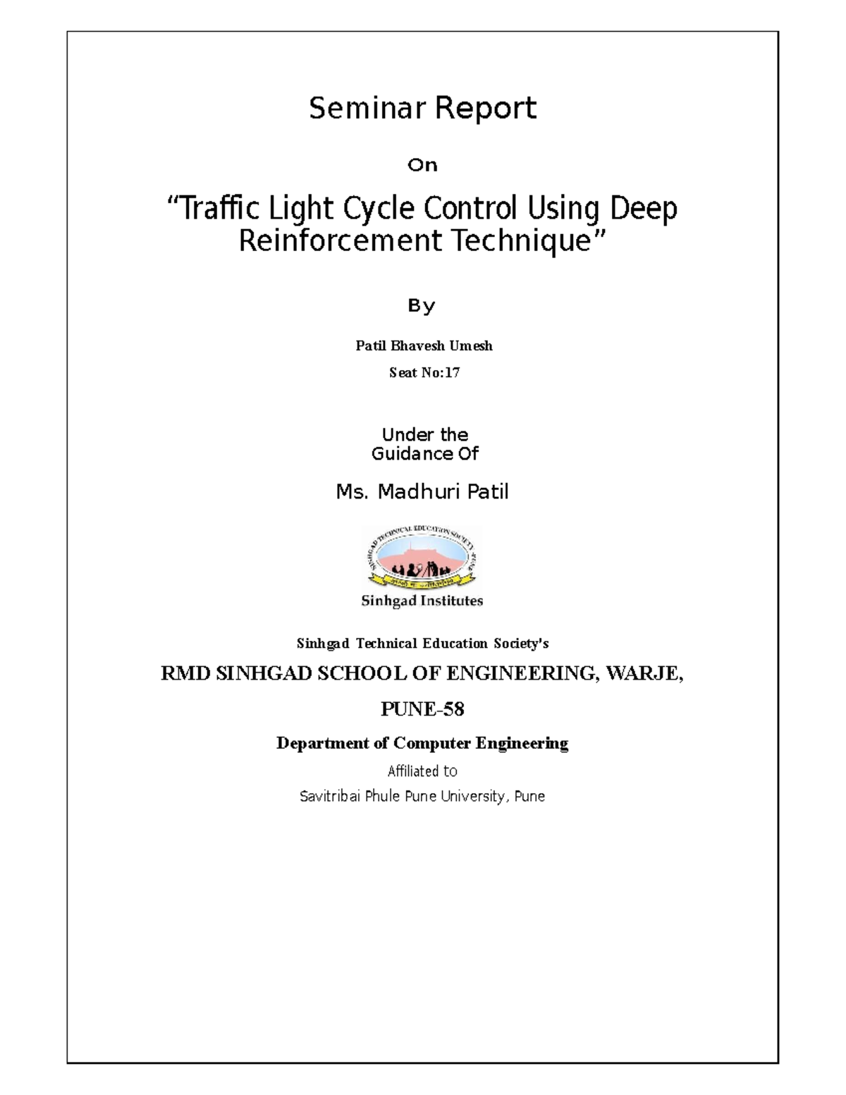 Traffic Light Cycle Control Using Deep Reinforcement Technique - STCL ...