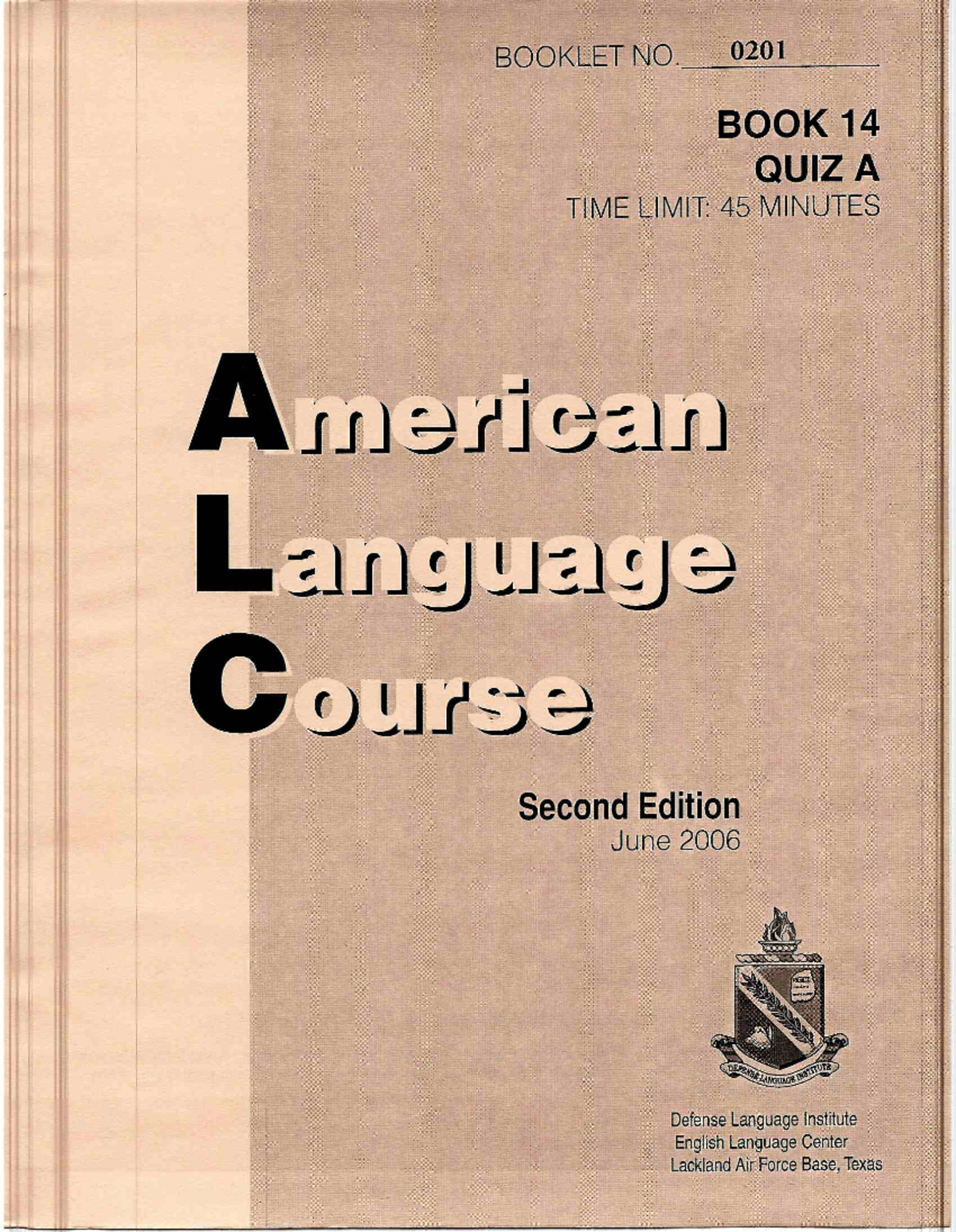 Book 14 Quiz A - American Language Course (45 Min Time Limit) - Studocu