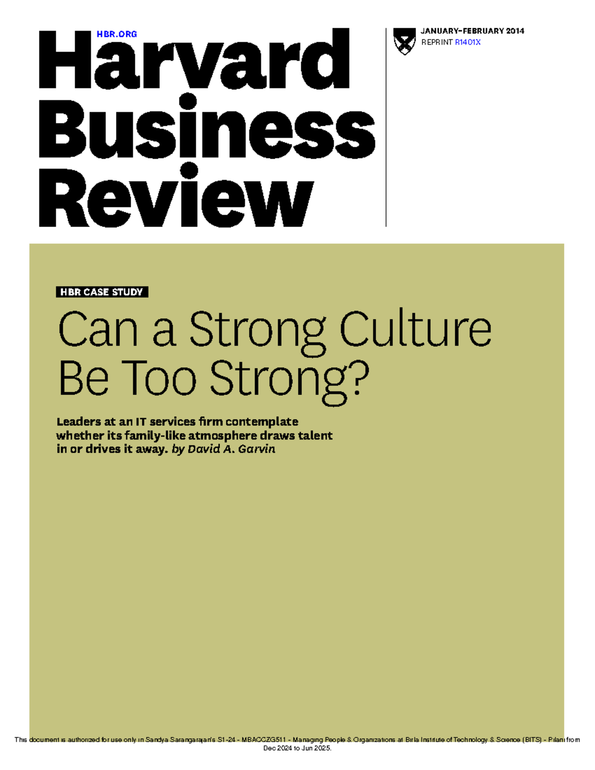 HBR Case Study R1401X: Can a Strong Culture Be Too Strong? - Studocu