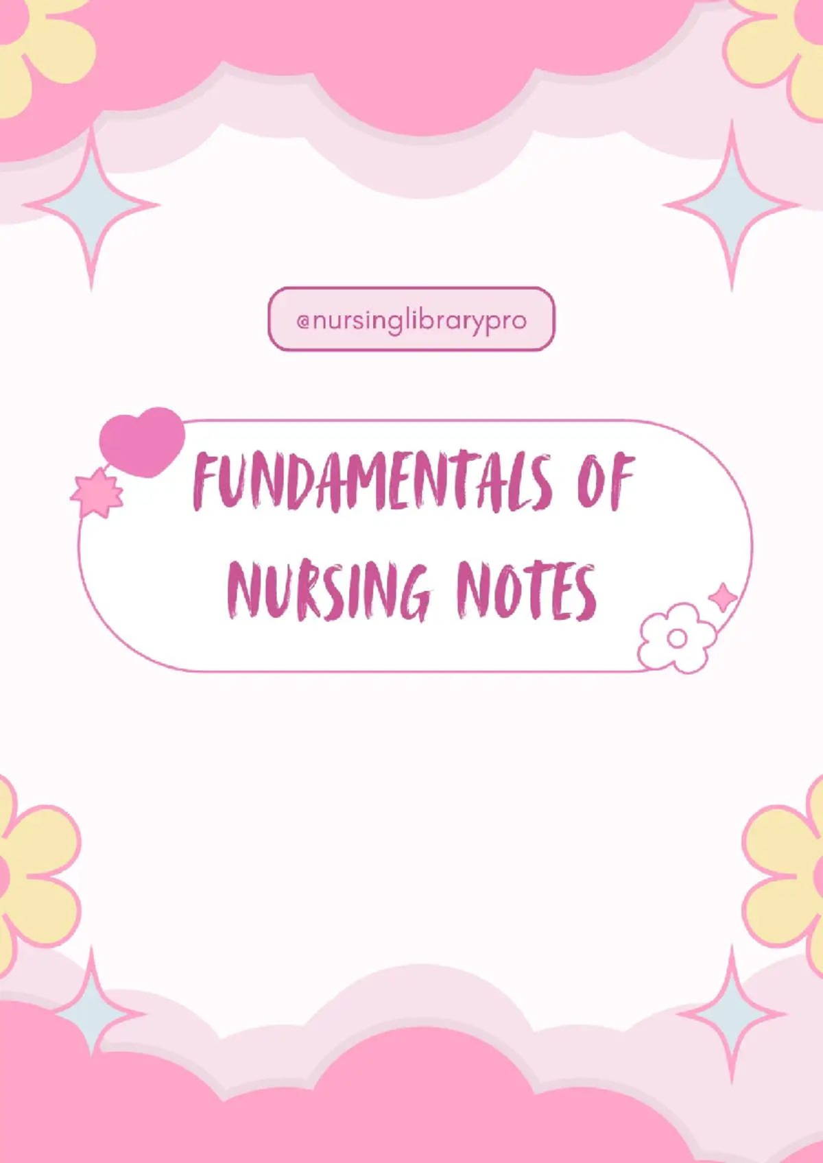FUNDAMENTALS OF NURSING NOTES: ASSESSMENT & VITAL SIGNS - Studocu