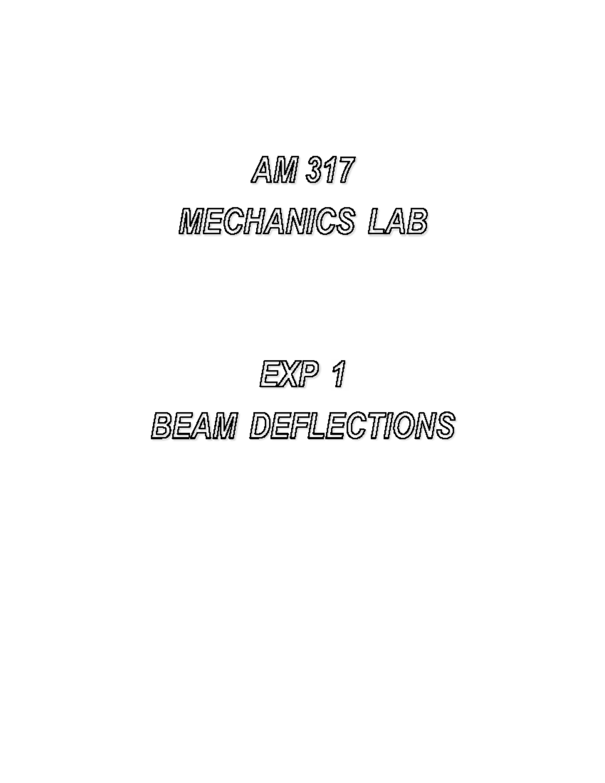 Lab #1 - Beam Deflection Analysis and Elasticity Modulus (ENG 101 ...