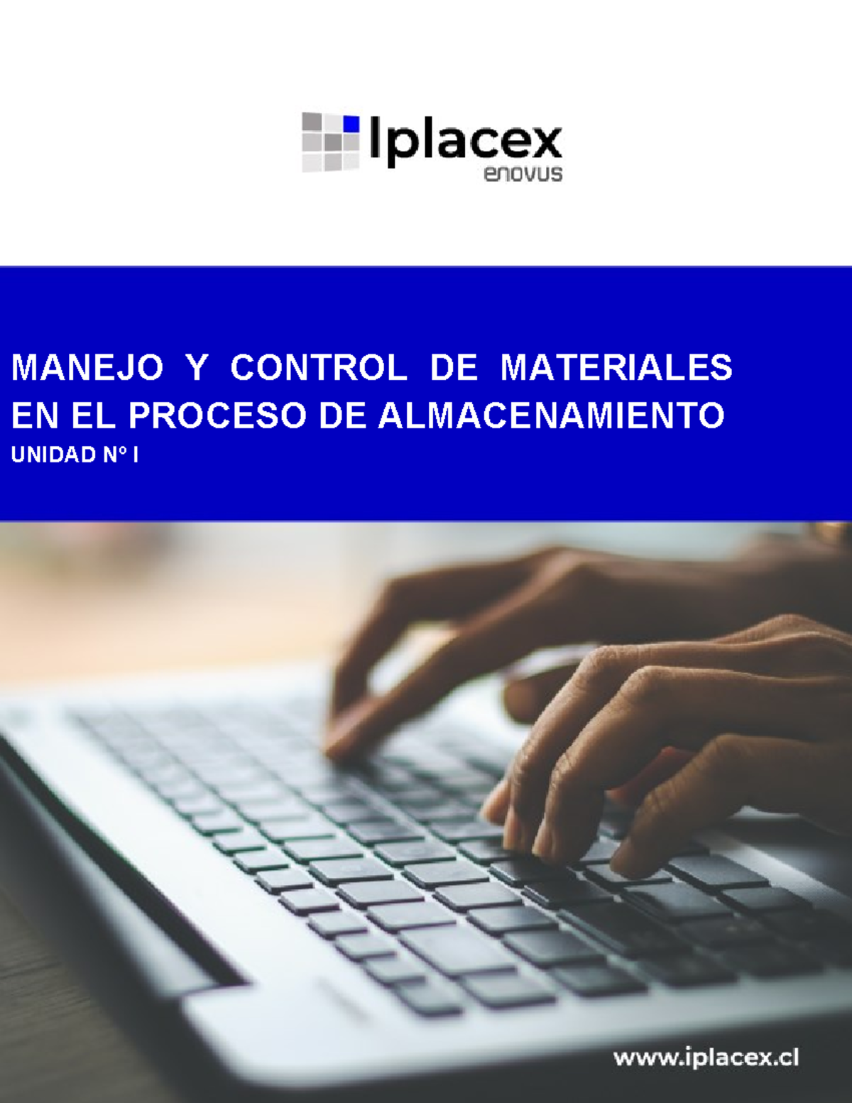 Manejo y Control de Materiales en Almacenamiento - Unidad I, Semana 2 ...
