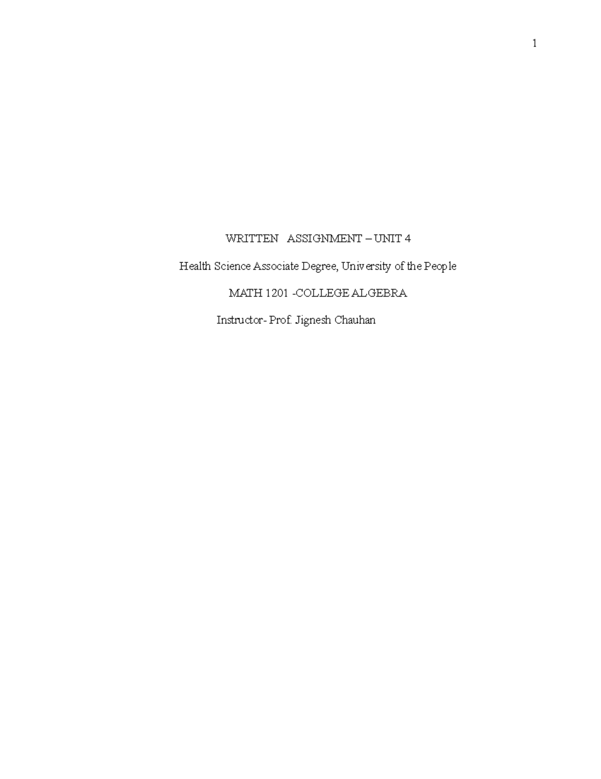 Math 201 Unit 4 assignment solution - WRITTEN ASSIGNMENT – UNIT 4 ...