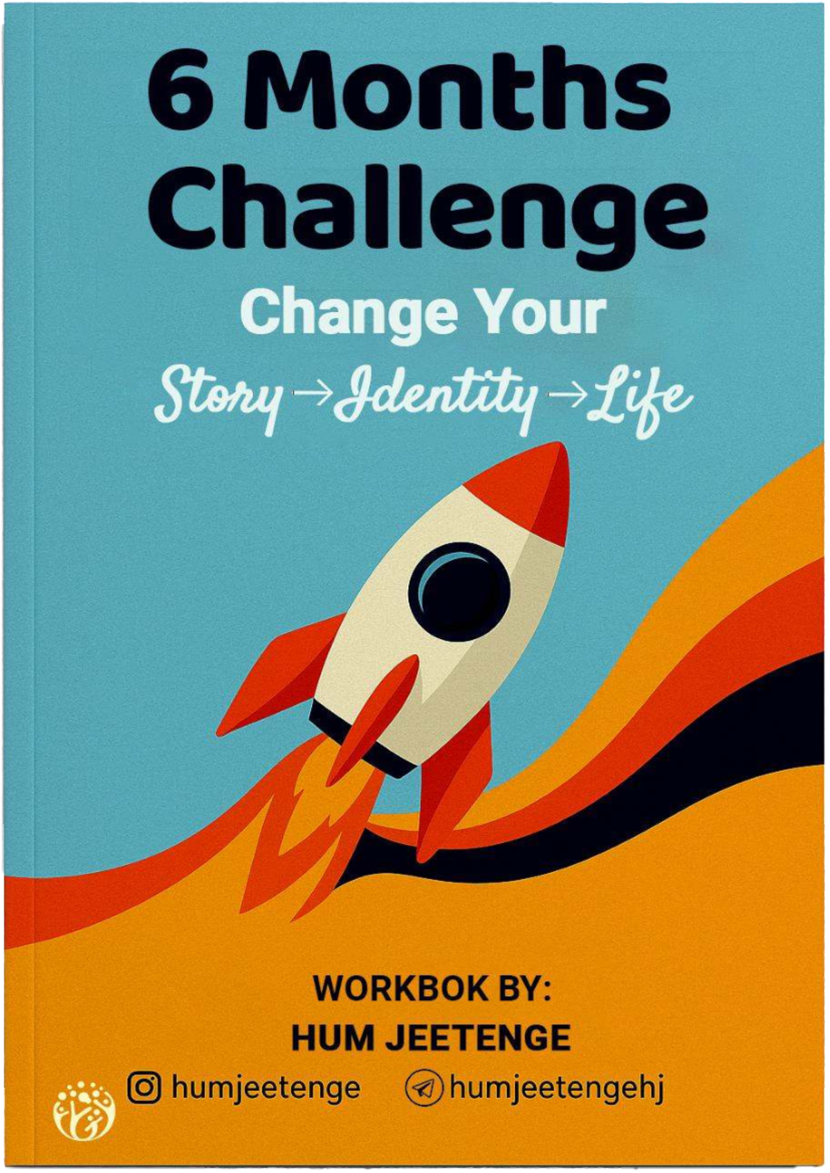 HJ 6-Month Challenge: Process Goals & Daily Tasks Guide - Studocu