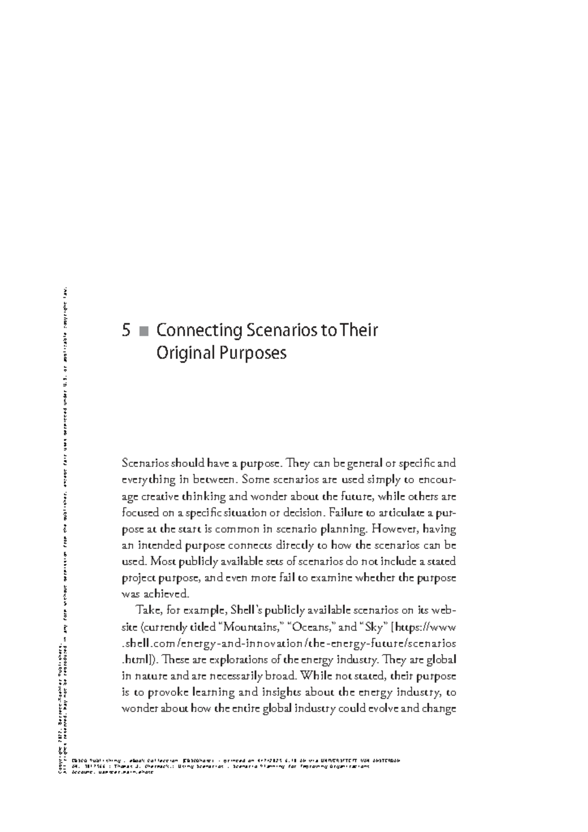 Using Scenarios: Understanding Purpose in Scenario Planning Methods ...