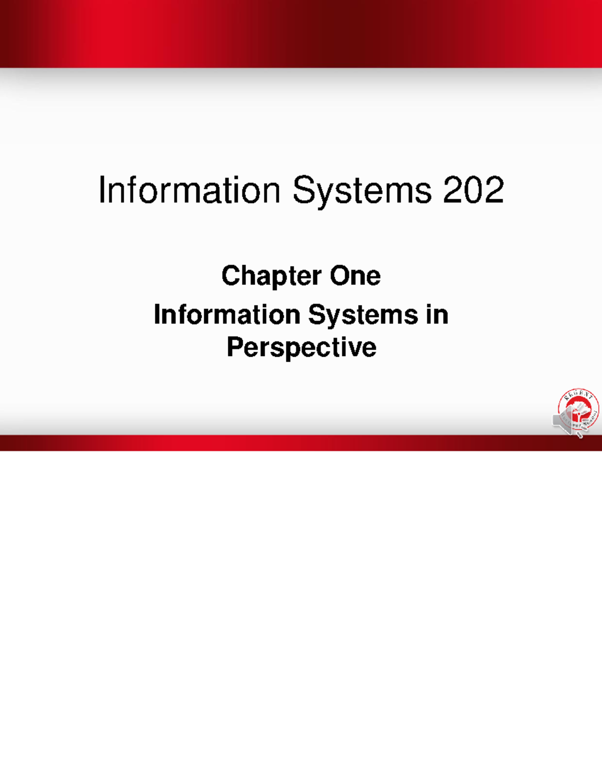 Information Systems 202: Understanding Business Context and Impact ...