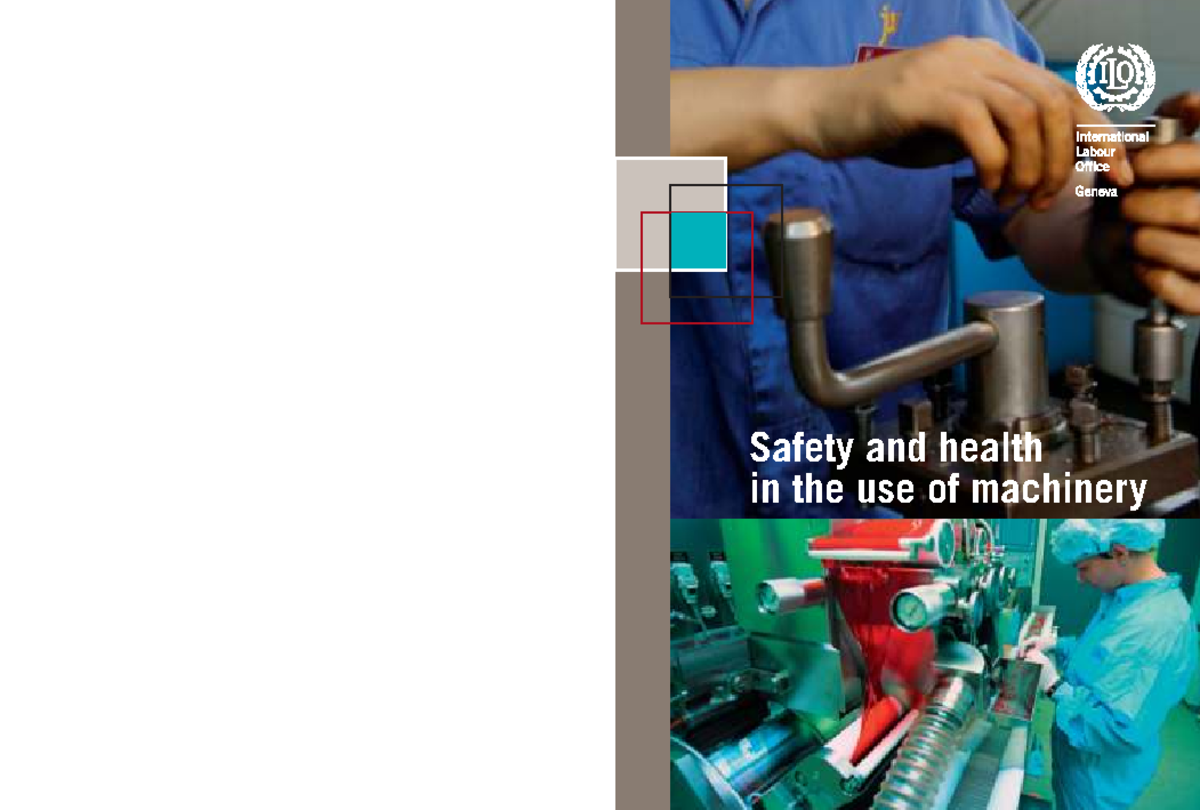 ILO Code of Practice: Safety and Health in Machinery Use - Studocu