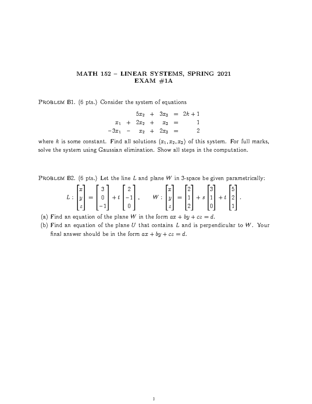 MATH 152 - Exam #1A Solutions for Linear Systems, Spring 2021 - Studocu