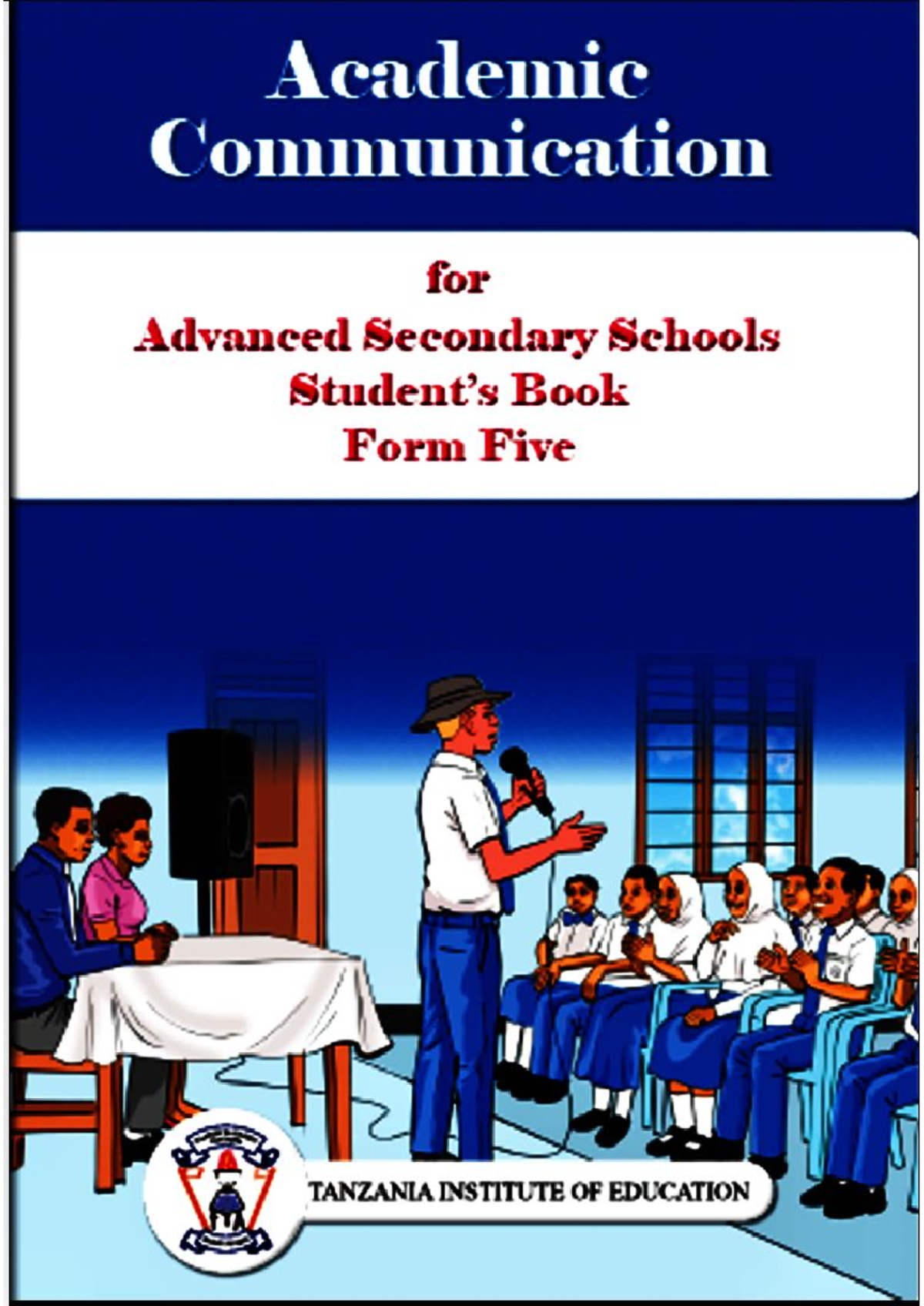 Academic Communication for Advanced Secondary Schools - Form Five - Studocu
