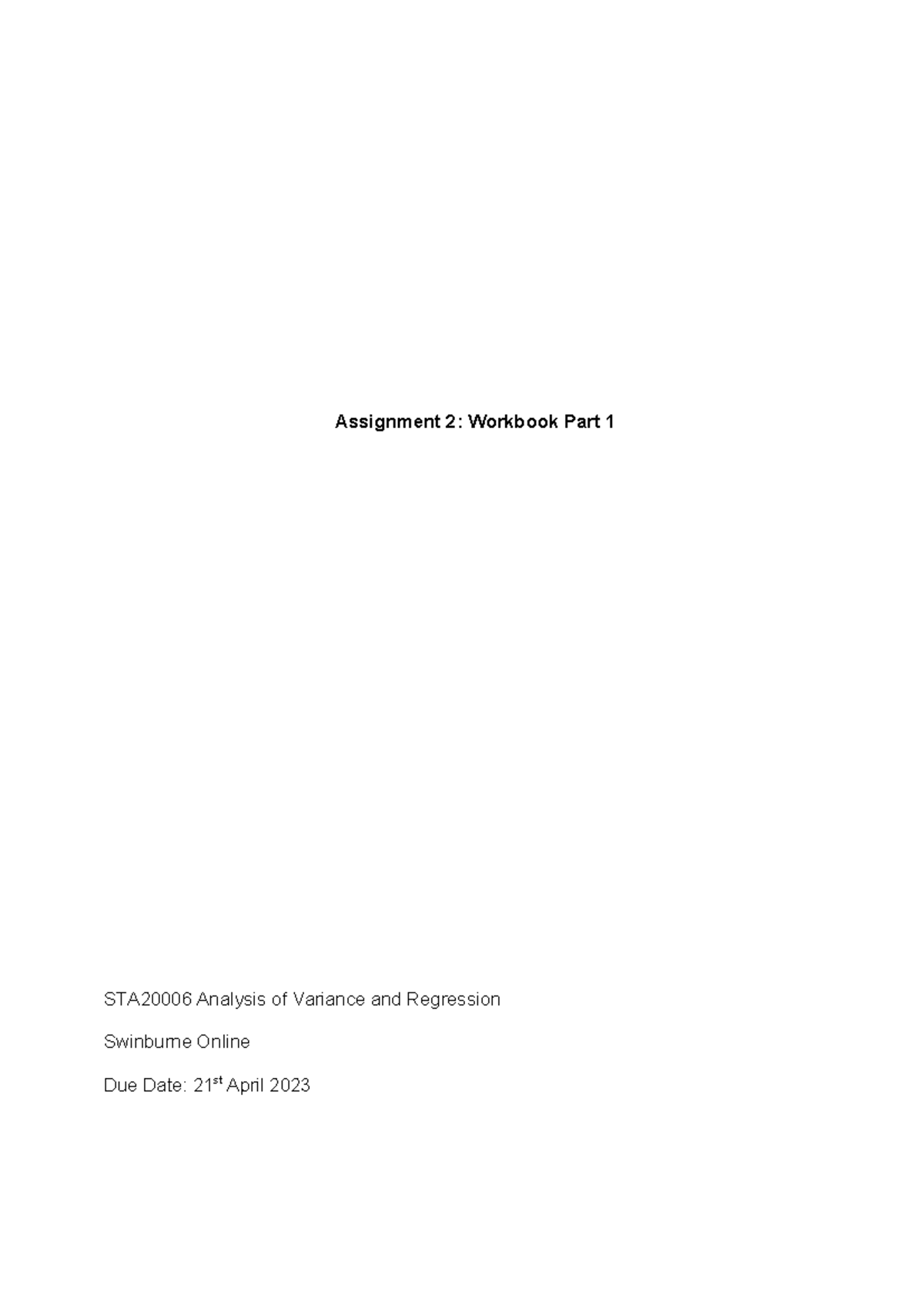 STA20006 Assignment 2 Part 1: Analysis of Variance & Regression - Studocu