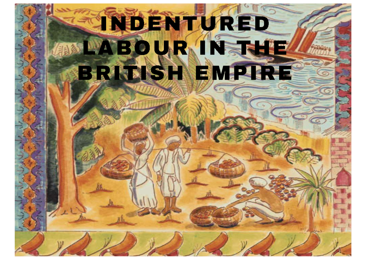 Indentured Labour in the British Empire: The Natal Experience (1860 ...