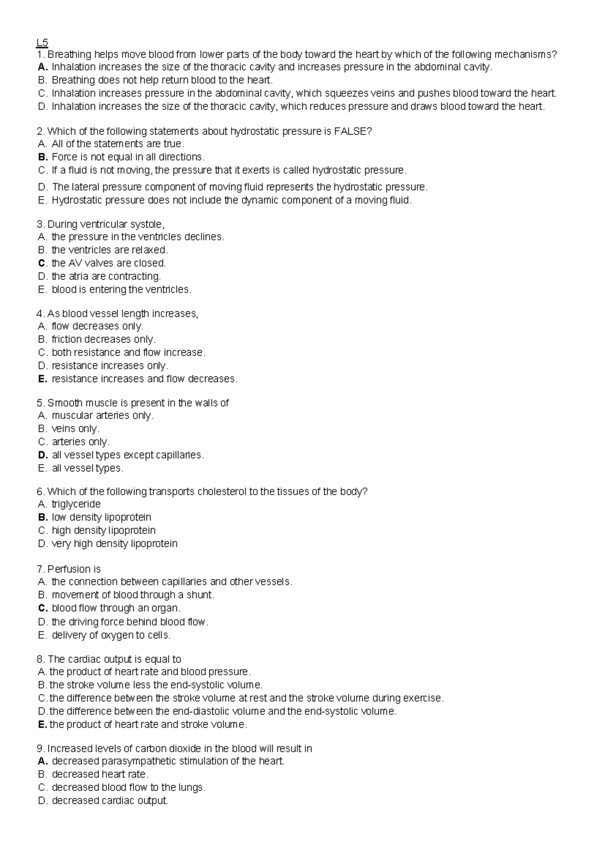 Multiple choice questions - L5 1. Breathing helps move blood from lower ...