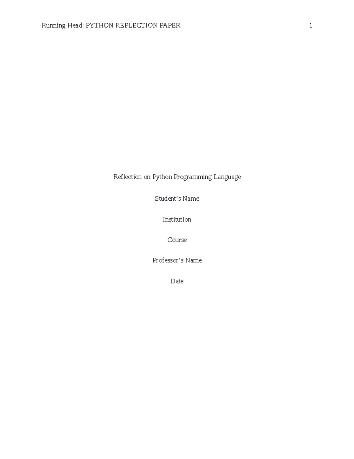 Fef51bc60a3ade468d7b - Running Head: PYTHON REFLECTION PAPER 1 ...