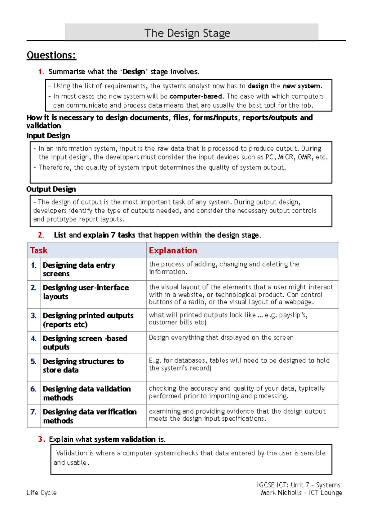 3 - design stage - The Design Stage Questions: 1. Summarise what the ...