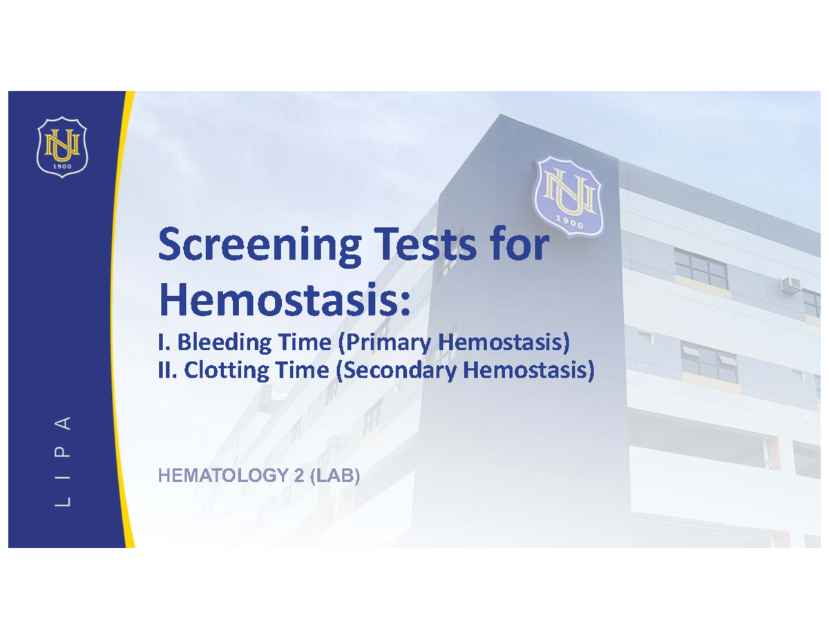 CT BT 1 - Hemostasis Screening Tests: Bleeding & Clotting Time - Studocu