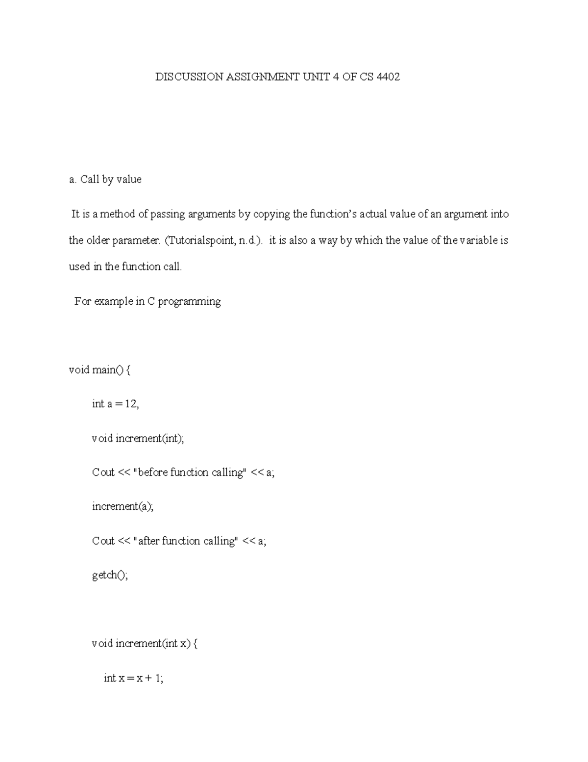 Discussion Assignment: Call by Value vs Call by Reference in CS 4402 ...