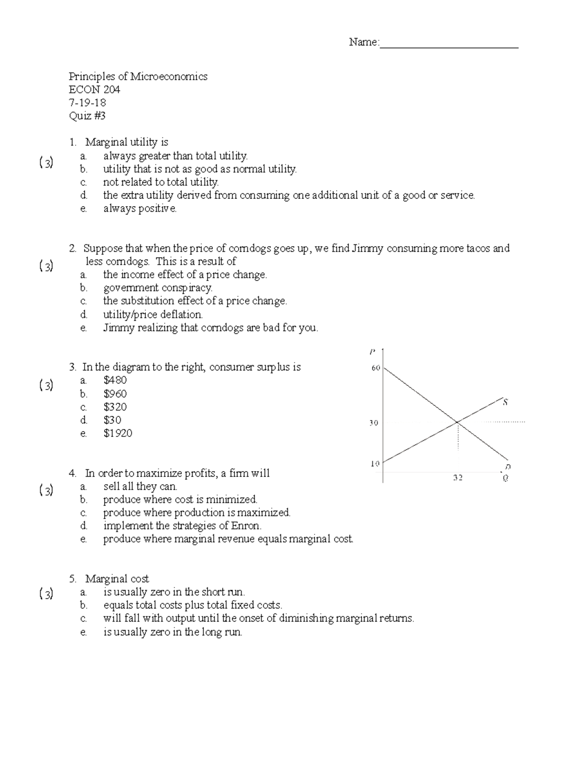 Quiz #3 - Assignment - Principles of Microeconomics ECON 204 Quiz 1 ...