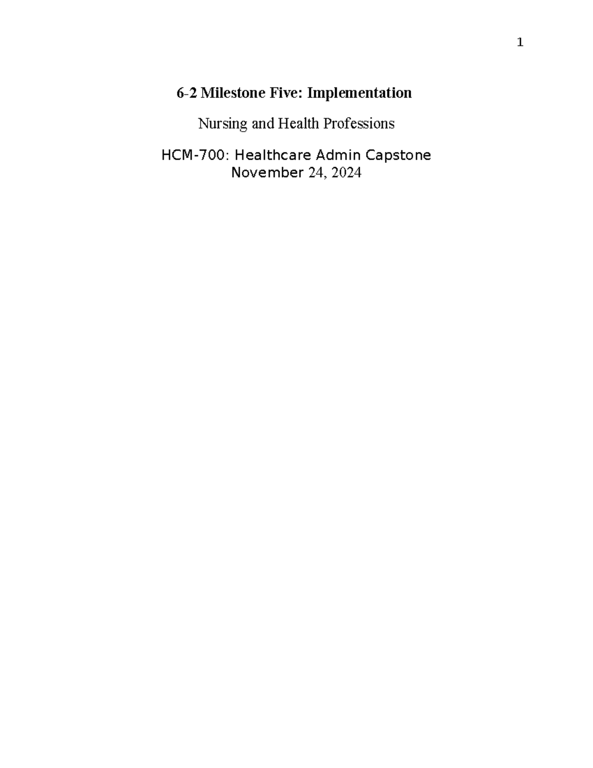 HCM-700: Capstone Milestone 5 - Implementation Strategies Summary - Studocu