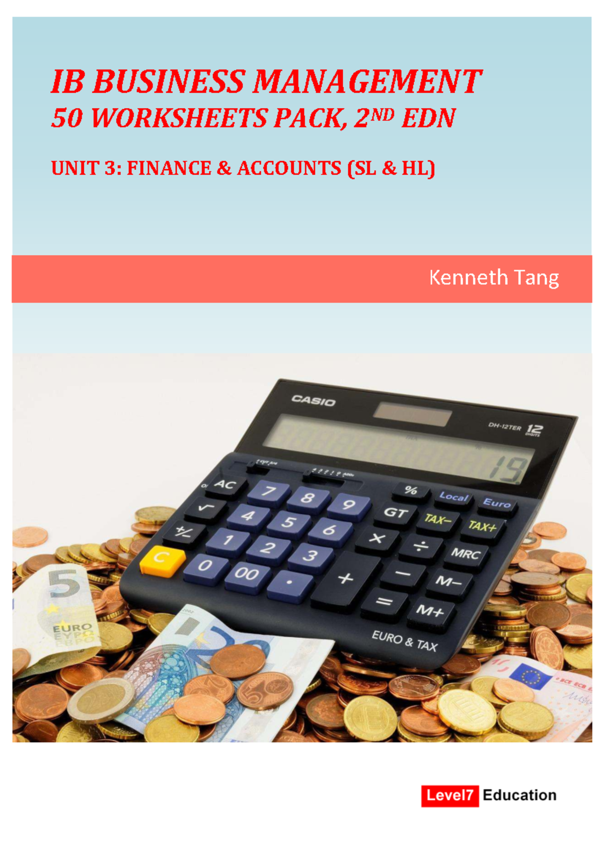 IB BUSINESS MANAGEMENT 50 WORKSHEETS PACK, 2ND EDN UNIT 3: FINANCE ...