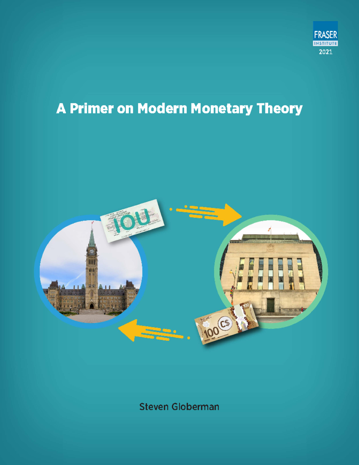 Primer on modern monetary theory - 2021 Steven Globerman A Primer on ...