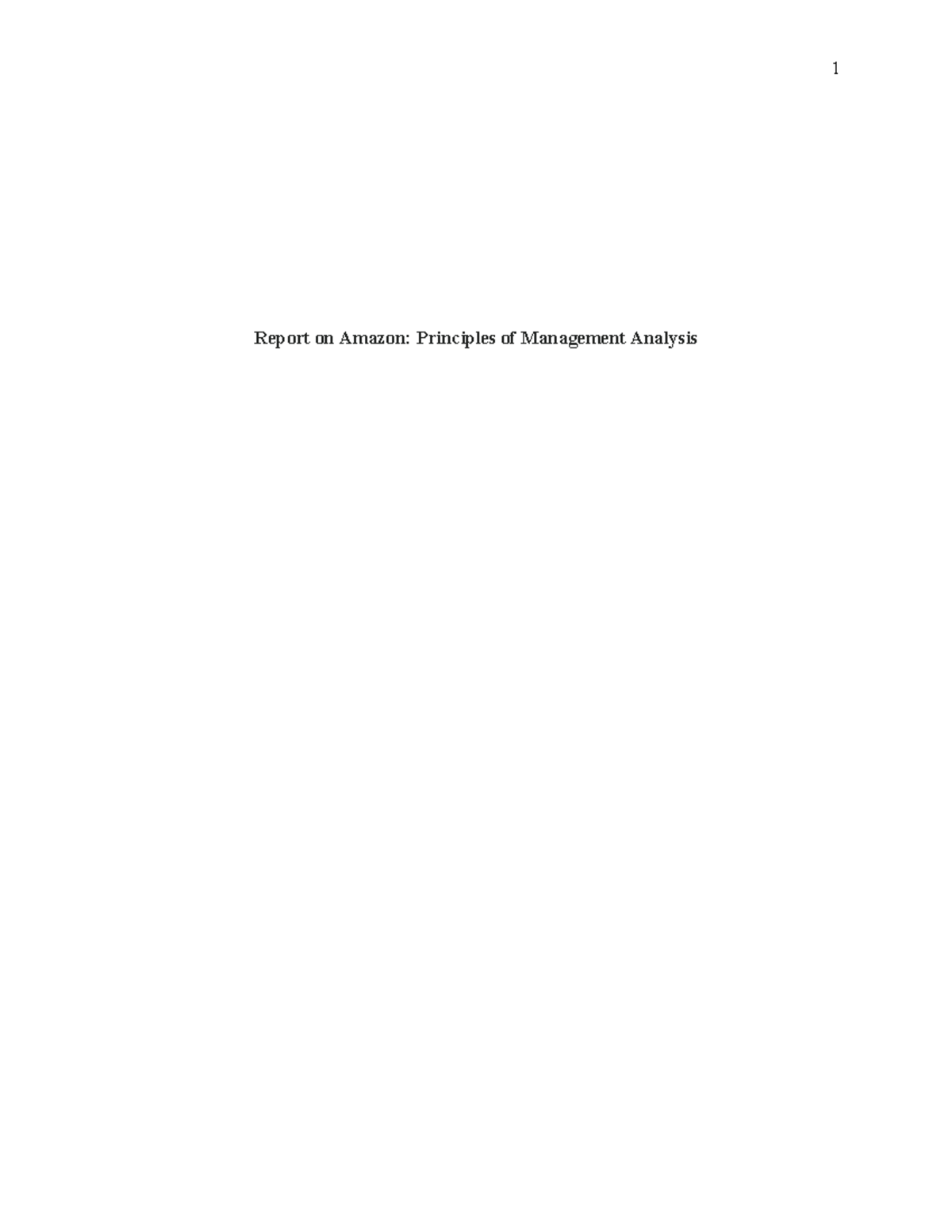 Report on Amazon Principles of Management Analysis - Set up in 1994 ...