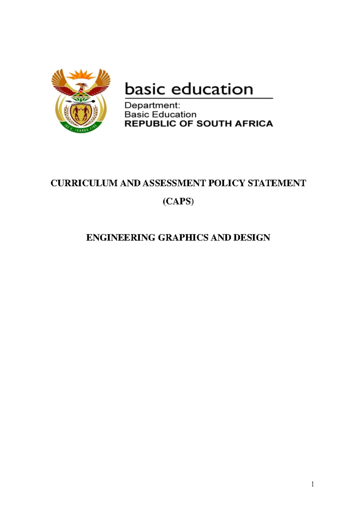 CAPS Engineering Graphics and Design 1: Curriculum Overview and ...