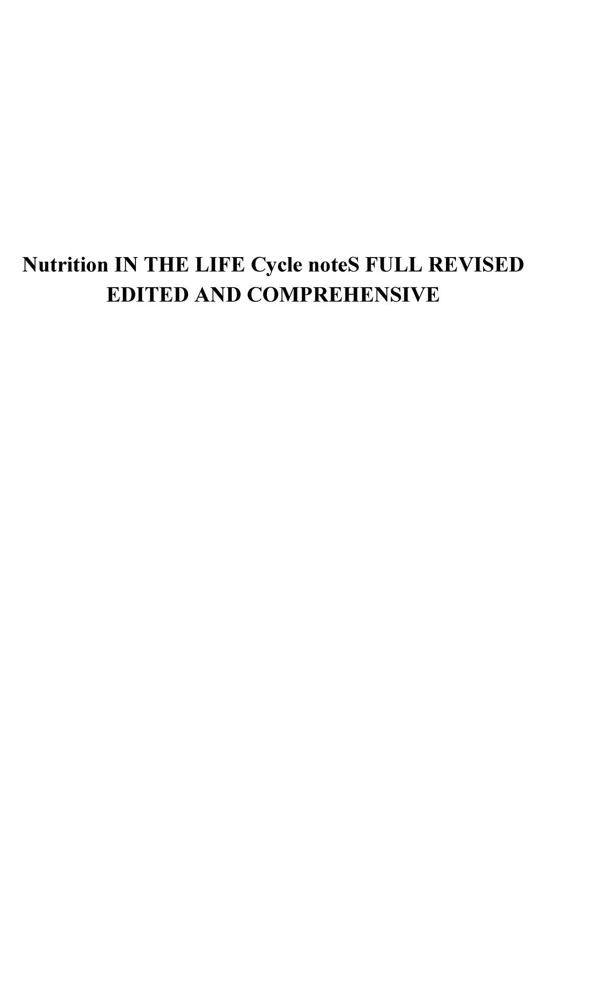 Nutrition in the Life Cycle: Comprehensive Notes (Course Code: NUTR101 ...