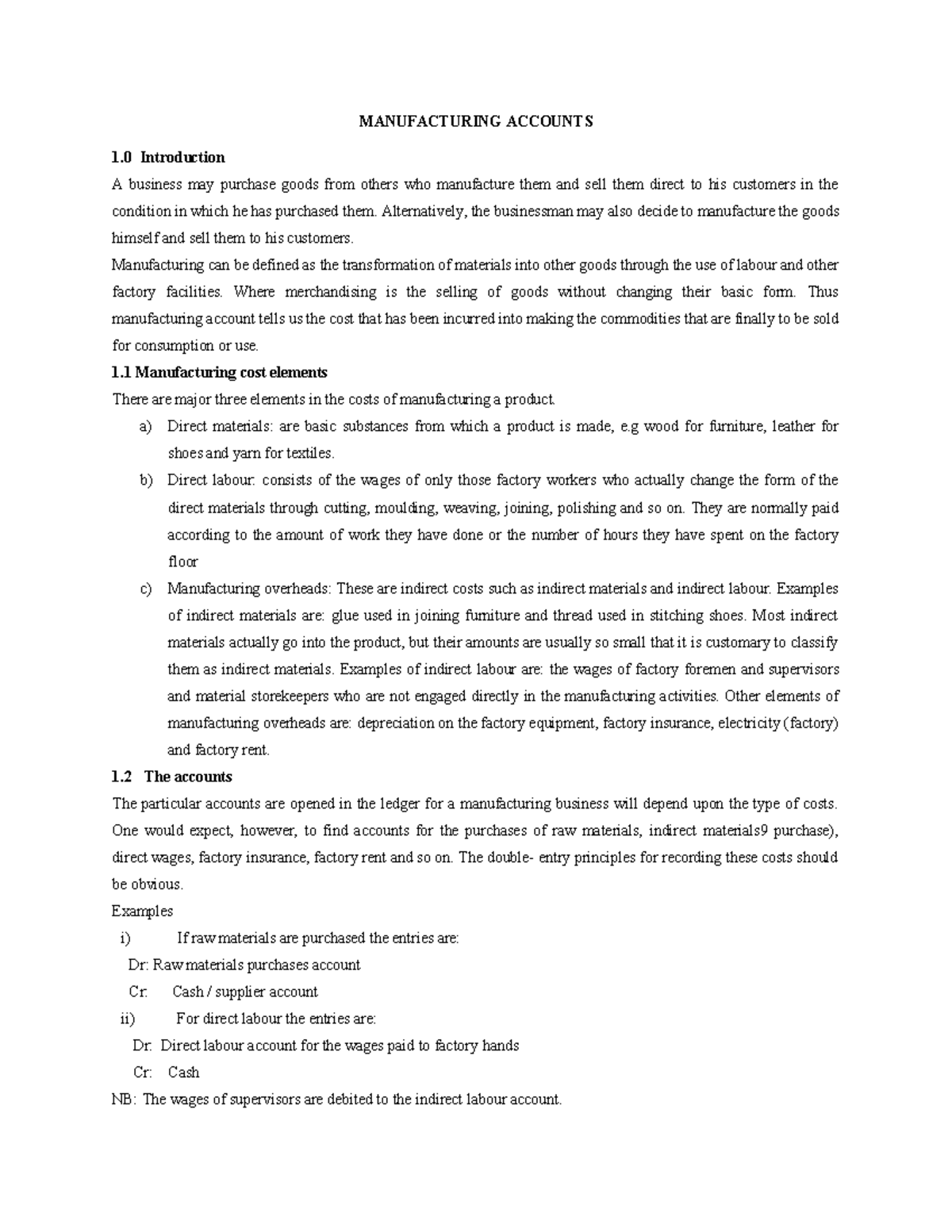Manufacturing Accounts - MANUFACTURING ACCOUNTS 1 Introduction A ...