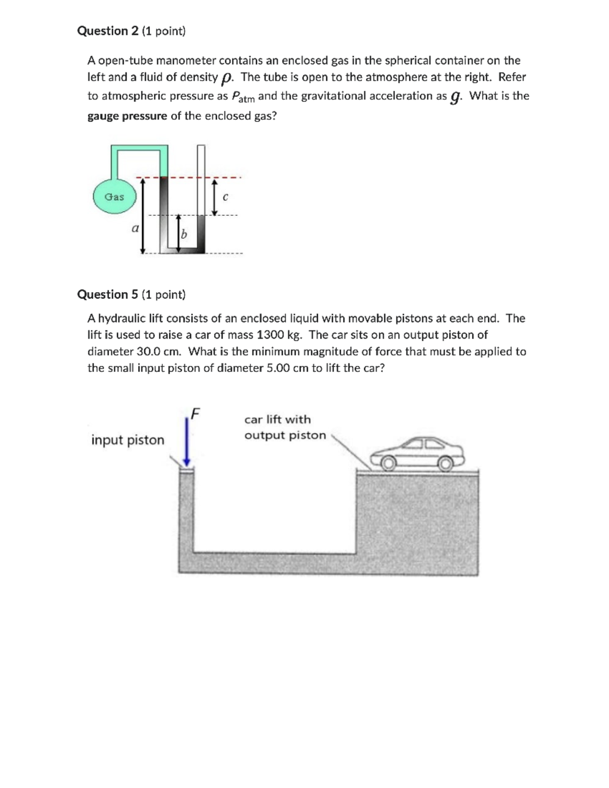 Quiz questions physics - Question 2 (1 point) A manometer contains an ...