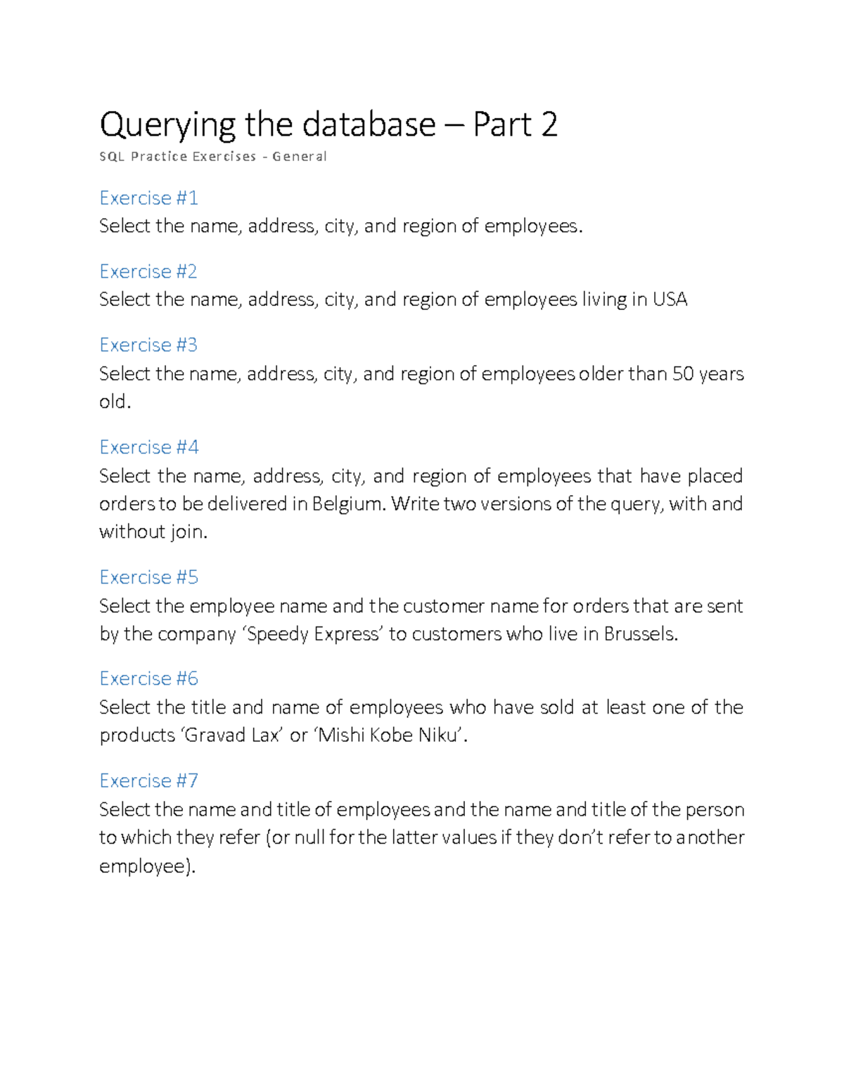 SQL Practice Exercises: Querying the Database Part 2 - Studocu