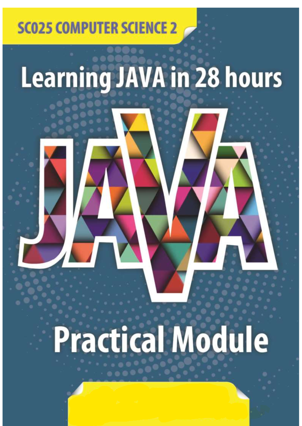 SC025 Java Practical Module: Comprehensive Guide for Students - Studocu