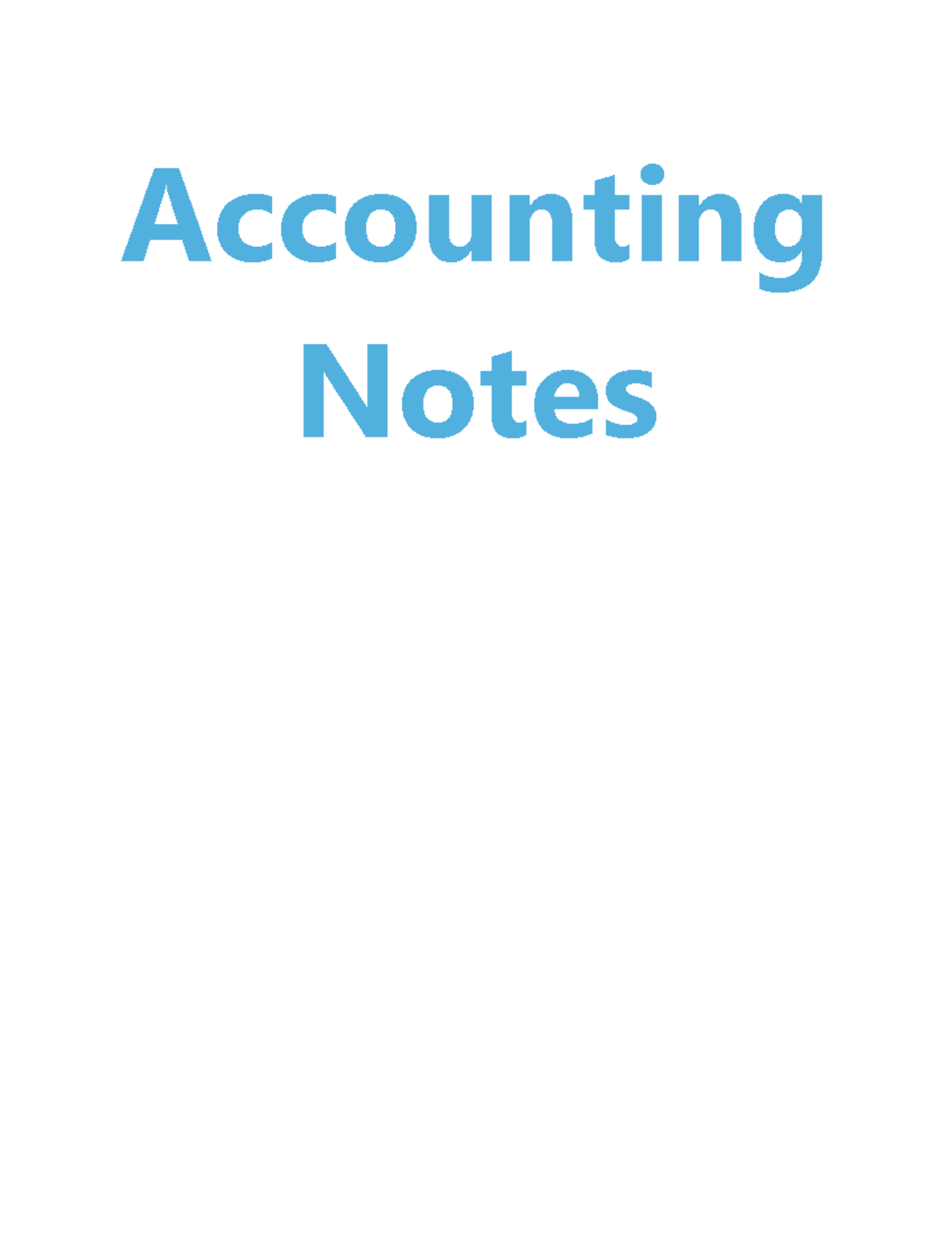 Accounting Notes - Accounting Notes What is accounting ...