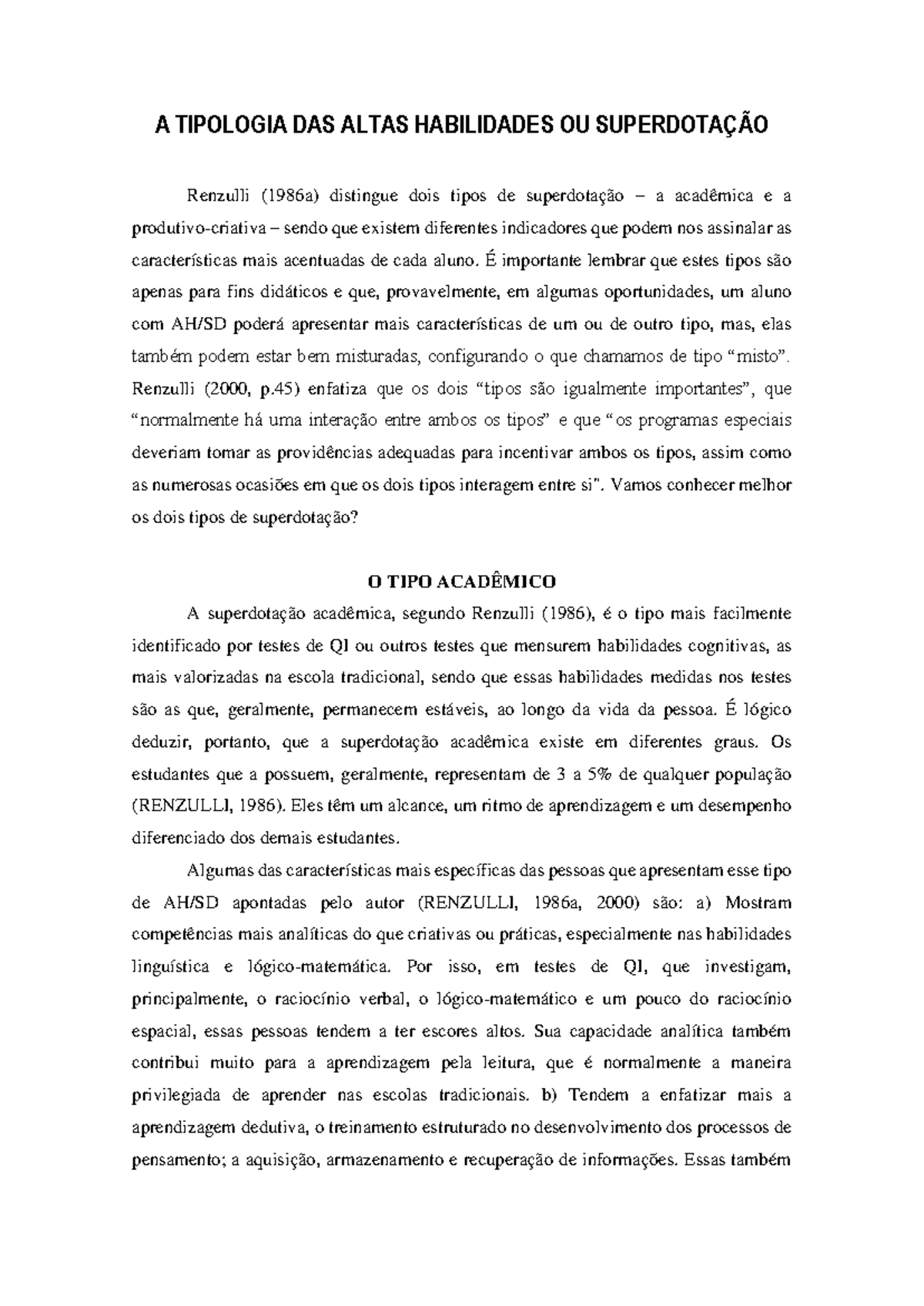 Tipologia das Altas Habilidades e Superdotação: Análise de Renzulli ...