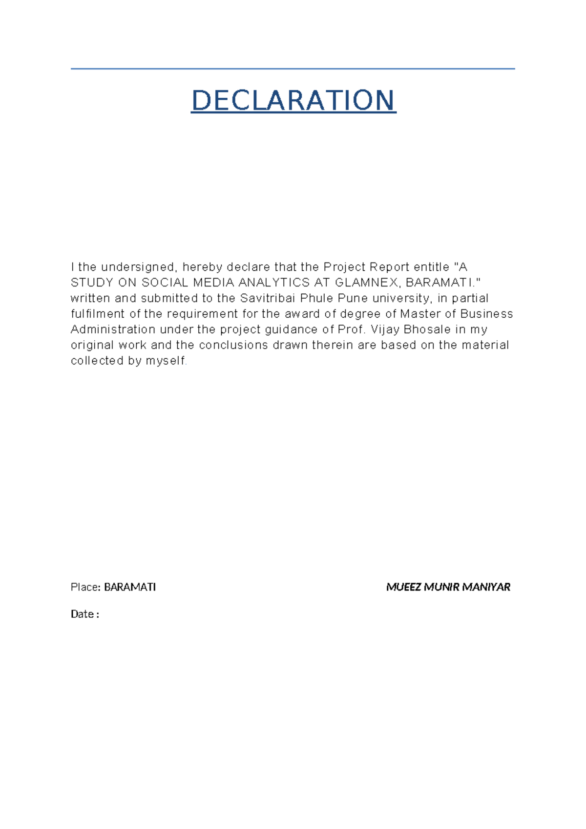 MBA Project 2K24 - DECLARATION I the undersigned, hereby declare that ...