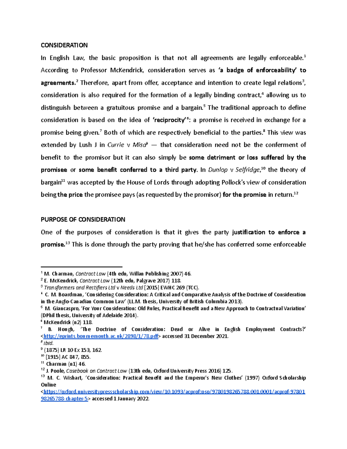 Consideration Essay - CONSIDERATION In English Law, the basic ...