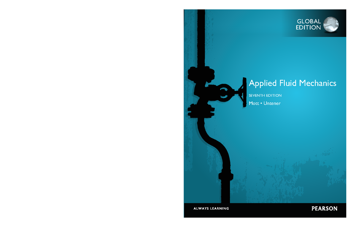 Applied Fluid Mechanics, 7th Edition: Global Edition Summary - Studocu