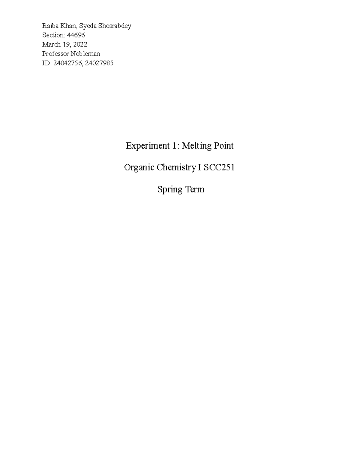 Experiment 1: Melting Point - Section: 44696 March 19, 2022 Professor ...