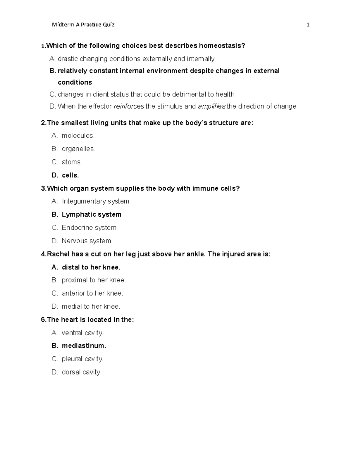 Which Of The Following Best Defines Homeostasis Midterm, answers - 1 .Which of the following choices best describes