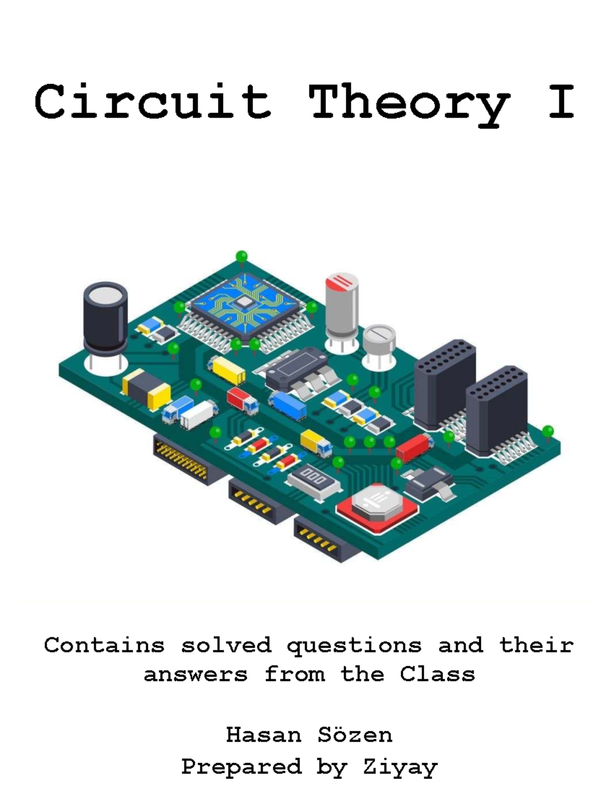 Circuit Theory I: Solved Questions and Answers Guide - Studocu