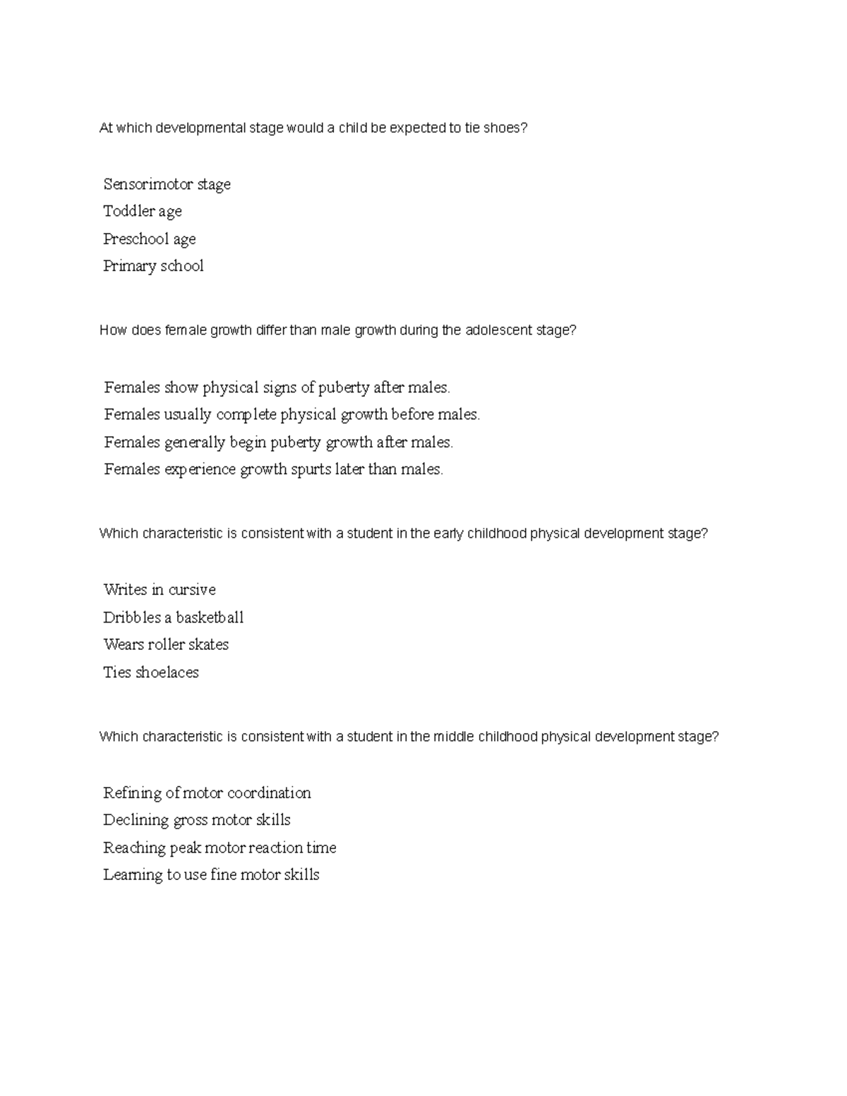 D307 practice exam - At which developmental stage would a child be ...