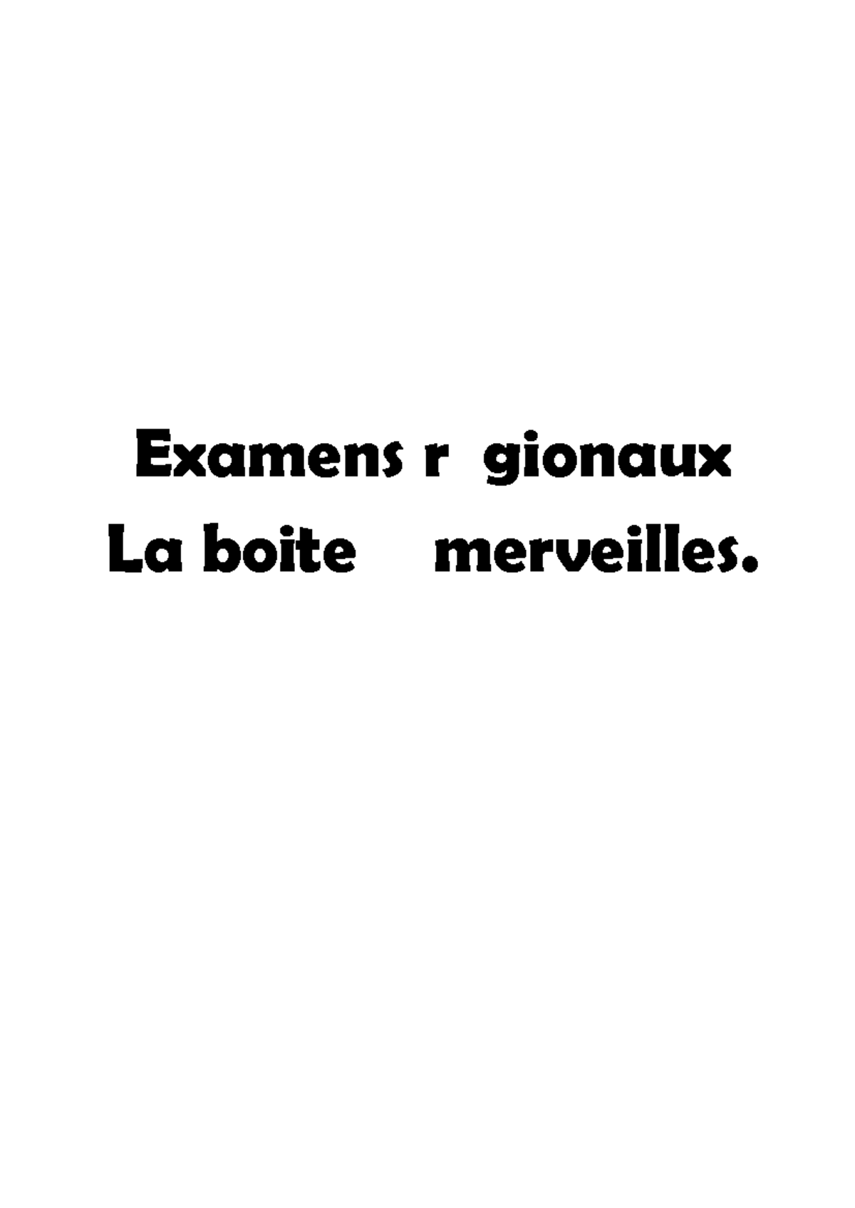 Examen régional : La boîte à merveilles - Analyse et Évaluation - Document Preview
