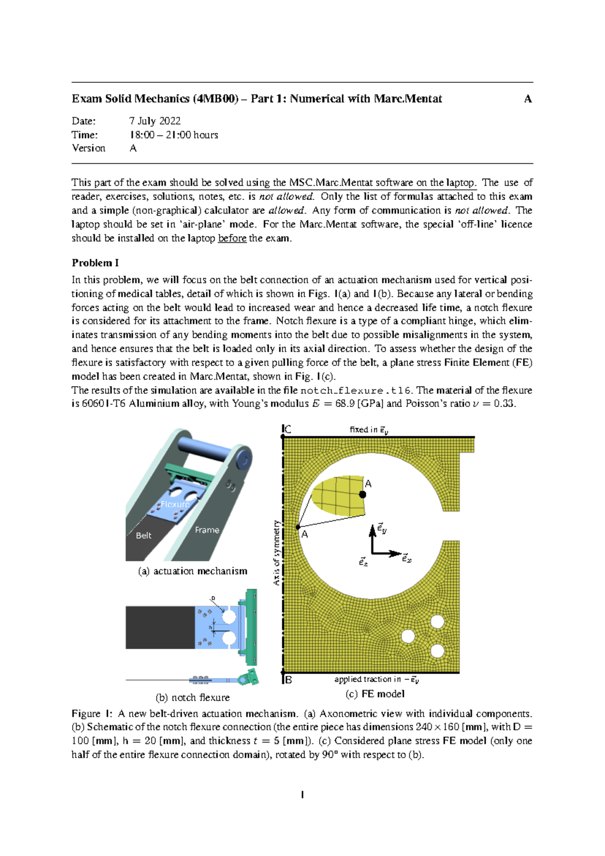 4MB00 July 2022 A - Solid Mechanics Retake Exam Part 1: Numerical ...