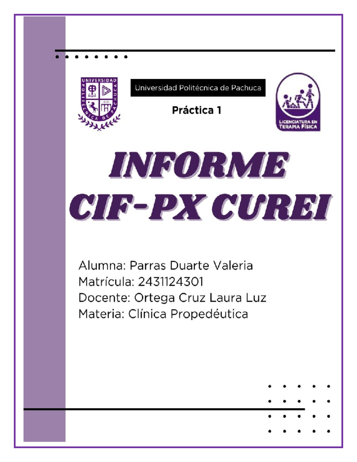 Reporte de Práctica de Rehabilitación Física - CIF 57203 - Studocu