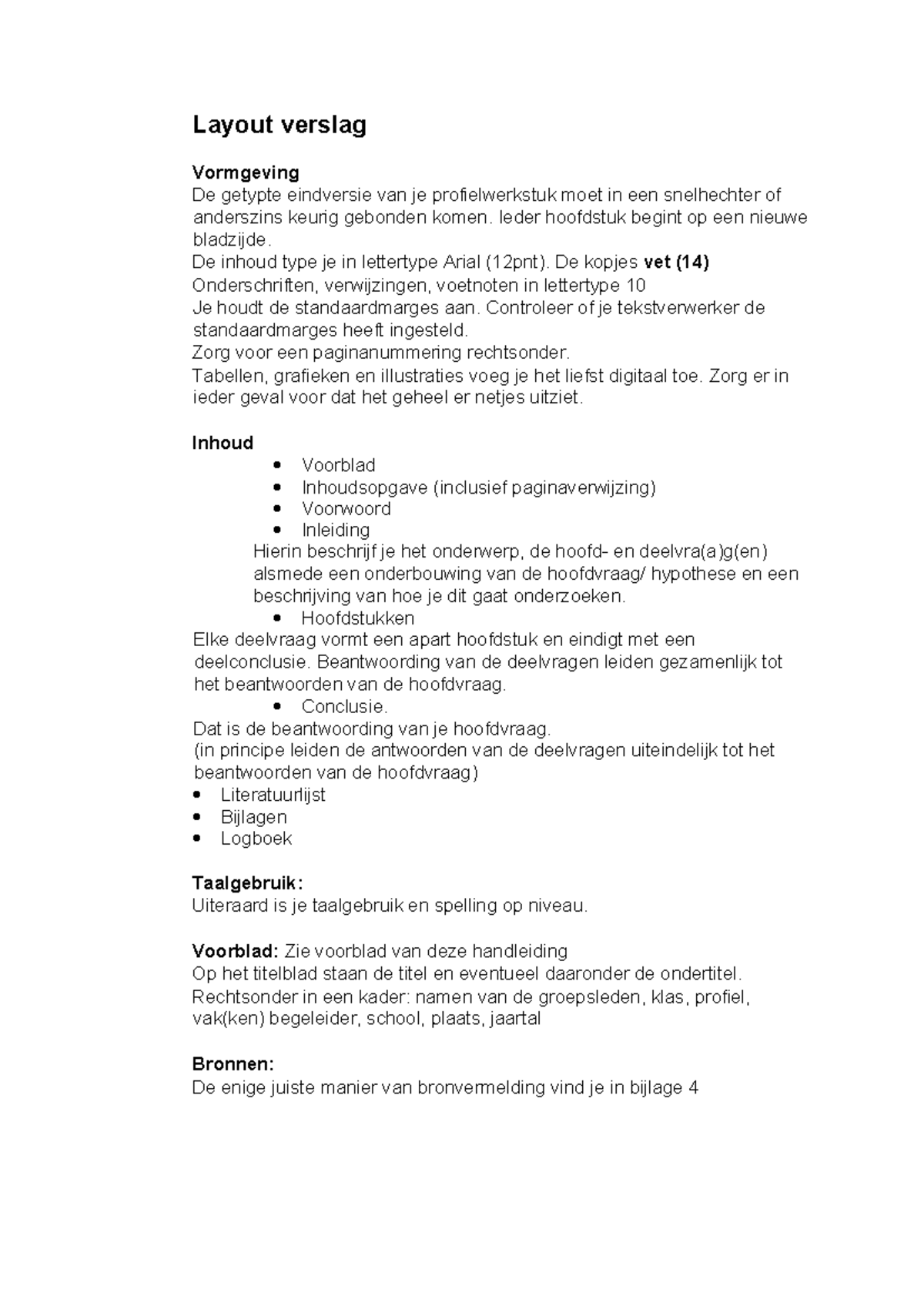 Layout Verslag Profielwerkstuk: Eindversie Richtlijnen - Studeersnel