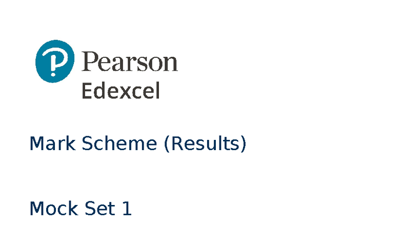 Mark Scheme for Mock Set 1 - Pearson Edexcel GCE AS Maths (8MA0) - Studocu