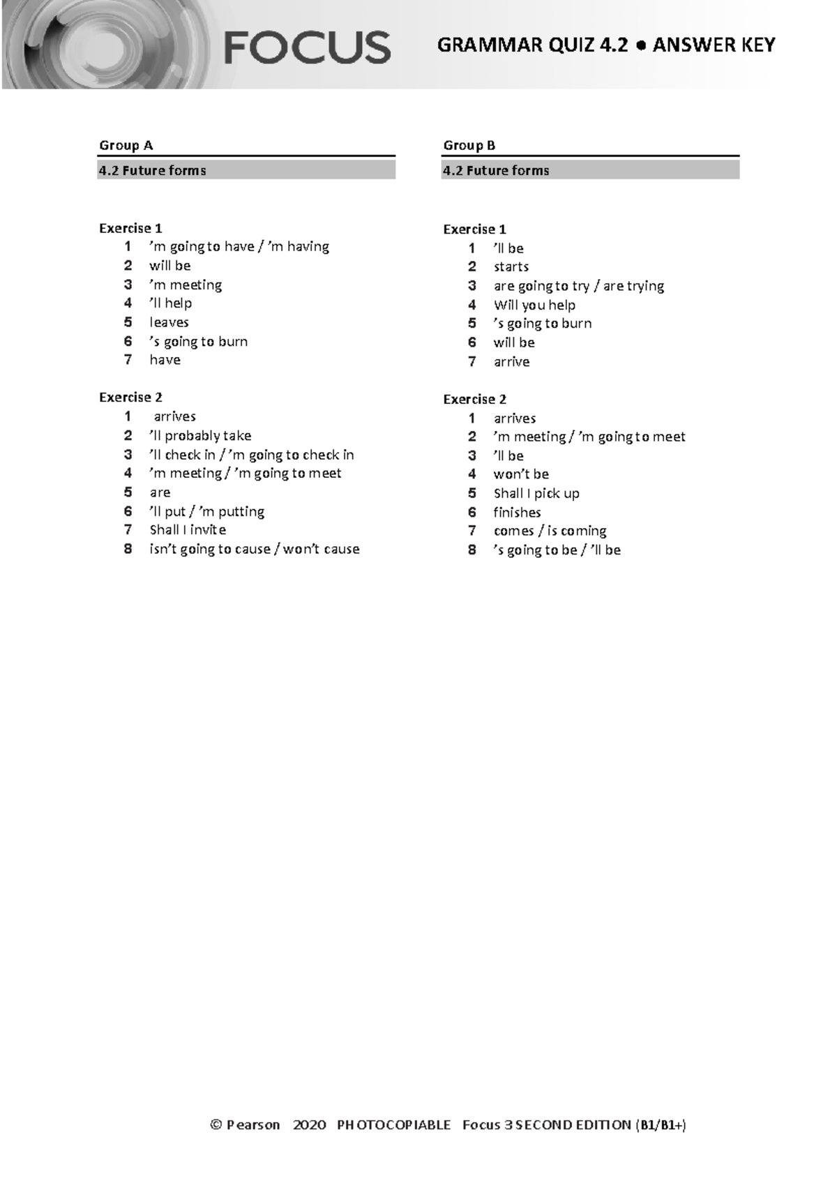 Focus 3 2E Grammar Quiz 4.2 Answer Key for Groups A & B - Studocu